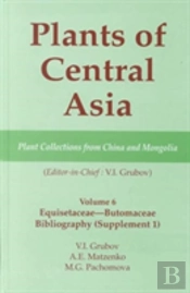 Plants Of Central Asia - Plant Collection From China And Mongolia, Vol. 6