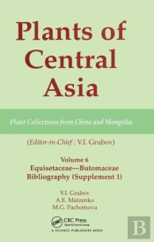 Plants Of Central Asia - Plant Collection From China And Mongolia, Vol. 6