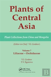 Plants Of Central Asia - Plant Collection From China And Mongolia, Vol. 7