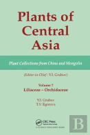 Plants Of Central Asia - Plant Collection From China And Mongolia, Vol. 7