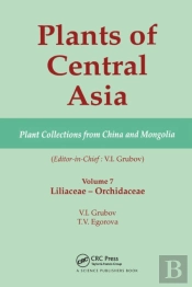 Plants Of Central Asia - Plant Collection From China And Mongolia, Vol. 7