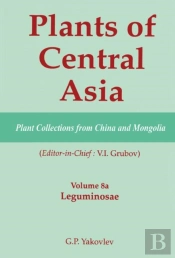 Plants Of Central Asia - Plant Collection From China And Mongolia, Vol. 8a