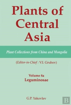 Bertrand.pt - Plants Of Central Asia - Plant Collection From China And Mongolia, Vol. 8a