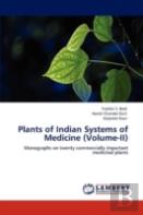 Plants Of Indian Systems Of Medicine (Volume-Ii)