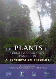 Plants Of Lebialem Highlands Of Cameroon (Bechati-Fosimondi Besali), The