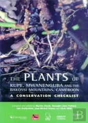 Plants Of Mount Kupe, Mwanenguba And The Bakossi Mountains, Cameroon, The
