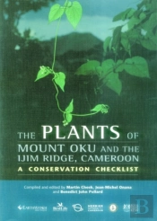 Plants Of Mount Oku And The Ijim Ridge, Cameroon, The