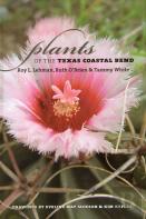 Plants Of The Texas Coastal Bend