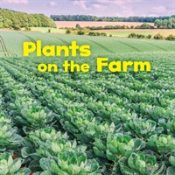 Plants On The Farm