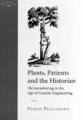 Plants, Patients, And The Historian