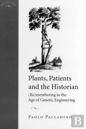 Plants, Patients, And The Historian