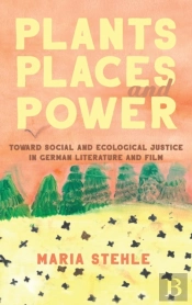 Plants, Places, And Power