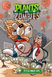 Plants Vs. Zombies Volume 25: It'S A Dogz Life