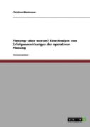 Planung - Aber Warum? Eine Analyse Von Erfolgsauswirkungen Der Operativen Planung