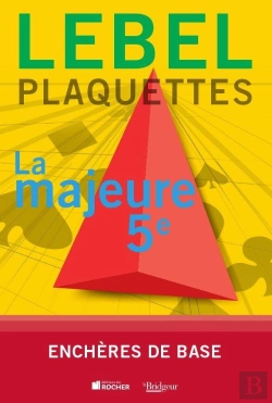 Bertrand.pt - Plaquettes Lebel - La Majeure 5e  - Enchere De Base