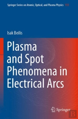 Bertrand.pt - Plasma And Spot Phenomena In Electrical Arcs