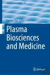 Plasma Biosciences And Medicine