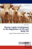 Plasma Leptin Involvement In The Regulation Of Vfi And Body Fat
