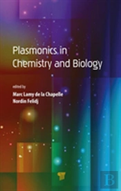 Plasmonics In Chemistry And Biology