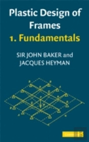 Plastic Design Of Frames 1 Fundamentals