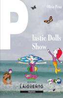 Plastic Dolls Show