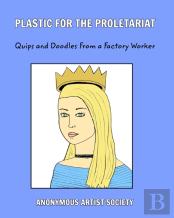 Plastic For The Proletariat