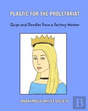 Plastic For The Proletariat