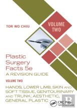 Plastic Surgery Facts: A Revision Guide Volume Two
