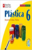 Plastica 6. Libro Do Alumno. Educacion Artistica