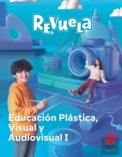 Plastica Visual Y Audiovisual I. Revuela