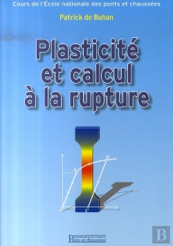 Bertrand.pt - Plasticité Et Calcul À La Rupture