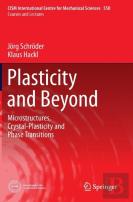 Plasticity And Beyond