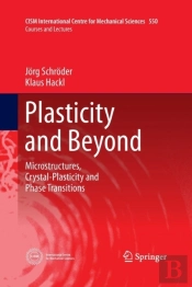 Plasticity And Beyond