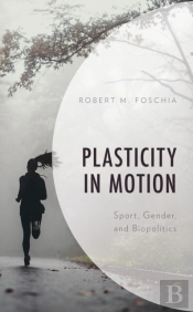 Plasticity In Motion