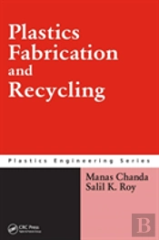 Plastics Fabrication And Recycling