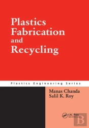 Plastics Fabrication And Recycling