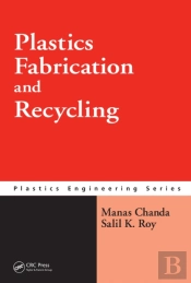 Plastics Fabrication And Recycling