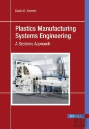 Plastics Manufacturing Systems Engineering