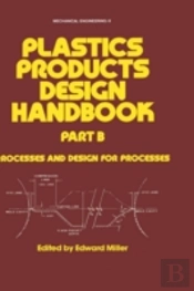Plastics Products Design Handbook