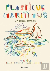 Plasticus Maritimus. Una Espècie Invasora