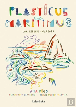 Bertrand.pt - Plasticus Maritimus. Una Espècie Invasora