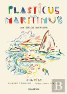Plasticus Maritimus. Una Especie Invasora