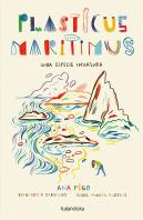 Plasticus Maritimus. Unha Especie Invasora