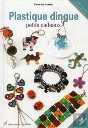 Plastique Dingue. Petits Cadeaux