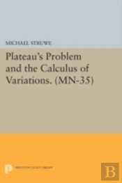 Plateau'S Problem And The Calculus Of Variations