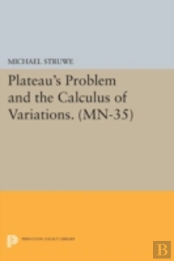 Bertrand.pt - Plateau'S Problem And The Calculus Of Variations