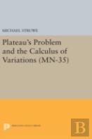 Plateau'S Problem And The Calculus Of Variations
