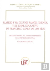 Platero Y Yo, De Juan Ramón Jiménez, Y El Ideal Educativo De Francisco Giner De Los Rios