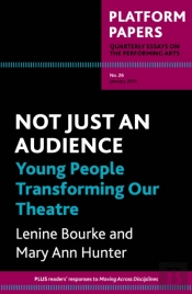 Platform Papers 26: Not Just An Audience