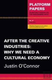 Platform Papers 47: After The Creative Industries